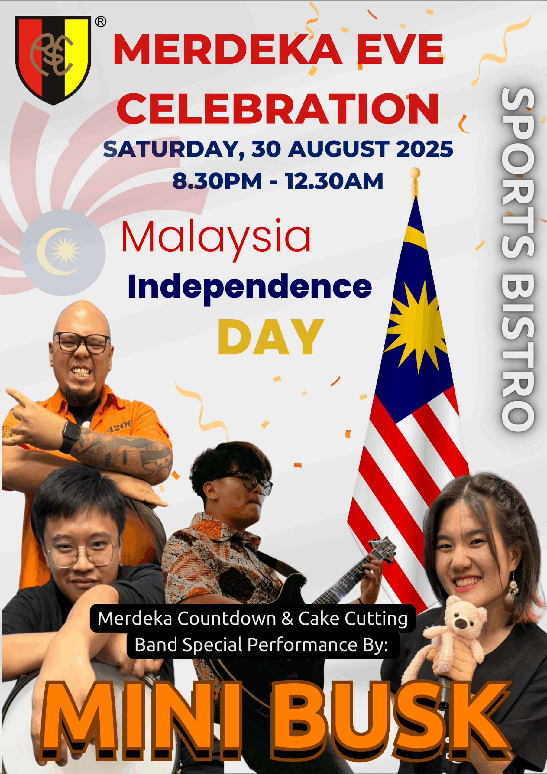 Join the Merdeka Eve Celebration on Saturday, 30 August 2025 from 8:30PM to 12:30AM. Enjoy the Merdeka Countdown, Cake Cutting, and a special performance by MINI BUSK